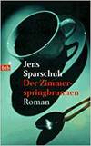 Seller image for Der zimmerspringbrunner for sale by Imosver