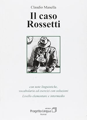 Seller image for Il caso rossetti - livello elem. e interm. for sale by Imosver