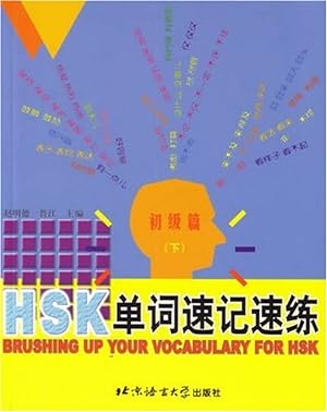 Imagen del vendedor de Hsk brushing up your vocabulary for hsk 3 (elem) a la venta por Imosver