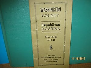 Washington County Republican Roster Maine 1940-41