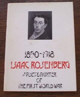 Isaac Rosenberg, 1890-1918: An Exhibition Arranged By The National Book League, 1975 (Word And Im...