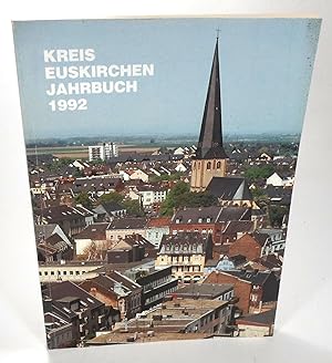 Jahrbuch des Kreises Euskirchen 1992. (Kreis Euskirchen Jahrbuch).