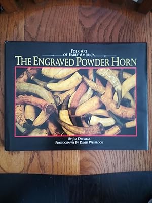 The Engraved Powder Horn. Folk Art of Early America