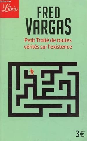 Imagen del vendedor de PETIT TRAITE DE TOUTES VERITES SUR L'EXISTENCE a la venta por Le-Livre