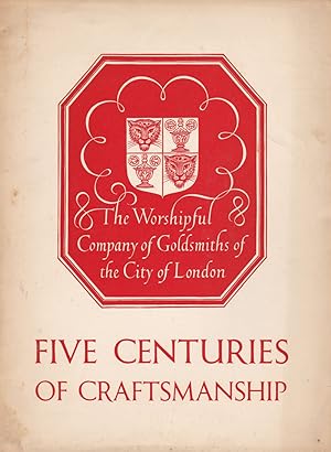 FIVE CENTURIES OF CRAFTSMANSHIP. (Cover title).