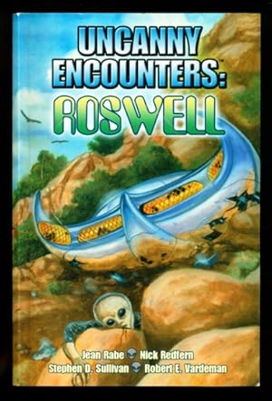 Immagine del venditore per Uncanny Encounters: Roswell venduto da Don's Book Store