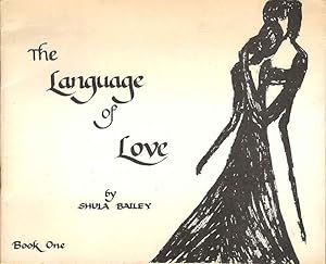 Bild des Verkufers fr The Language of Love. Book One zum Verkauf von Joy Norfolk, Deez Books