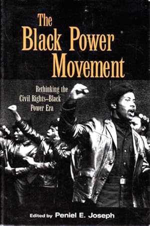 Image du vendeur pour The Black Power Movement: Rethinking the Civil Rights-Black Power Era mis en vente par Goulds Book Arcade, Sydney