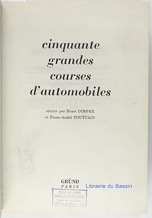 Image du vendeur pour Cinquante grandes courses d'automobiles mis en vente par Librairie du Bassin