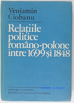 Imagen del vendedor de Relatiile politice romno-polone ntre 1699 si 1848 a la venta por Librairie du Bassin