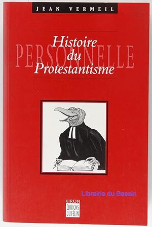 Image du vendeur pour Histoire personnelle du protestantisme mis en vente par Librairie du Bassin