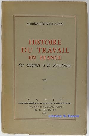 Histoire du travail en France Des origines à la Révolution