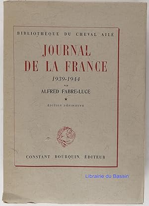 Journal de la France 1939-1944 Tome 1