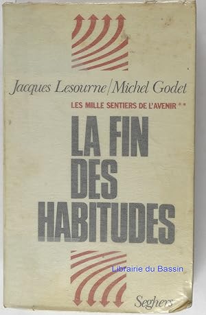 Image du vendeur pour Les mille sentiers de l'avenir, Tome 2 La fin des habitudes mis en vente par Librairie du Bassin