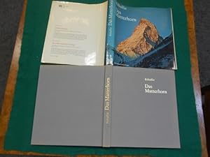 Bild des Verkufers fr Das Matterhorn. Epos eines Zauberbergs. Aus dem Franzsischen bertragen von Konrad Kirch. zum Verkauf von Galerie  Antiquariat Schlegl