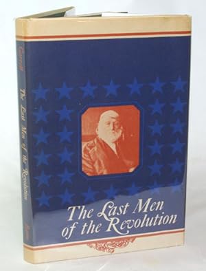 Imagen del vendedor de The Last Men of the Revolution a la venta por Town's End Books, ABAA