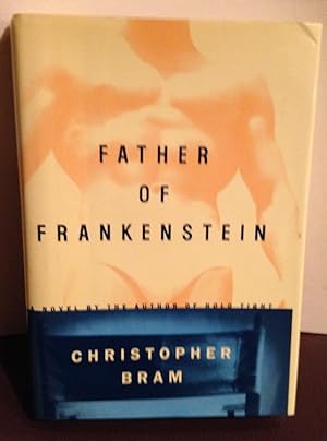Seller image for Father of Frankenstein for sale by Henry E. Lehrich