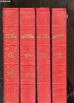 Seller image for LA FRANCE CONTEMPORAINE - LES DOCTRINES LES IDEES ET LES FAITS - EN 4 TOMES - TOMES 1 + 2 + 3 + 4 . for sale by Le-Livre