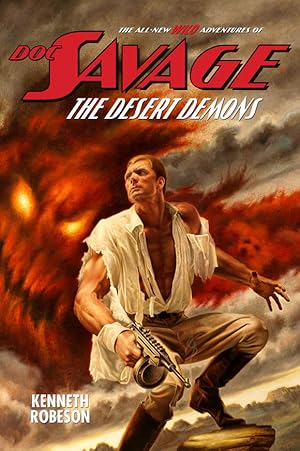 Doc Savage: The Desert Demons Deluxe Hardcover (The All New Wild Adventures Of Doc Savage) (Signed)