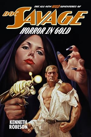 Image du vendeur pour Doc Savage: Horror In Gold - Deluxe Hardcover (The Wild Adventures Of Doc Savage) (Signed) mis en vente par Fleur Fine Books