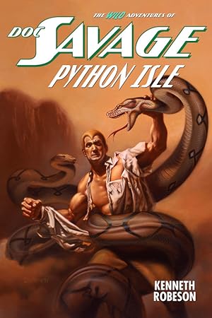 Doc Savage: Python Isle (The Wild Adventures Of Doc Savage) (Signed)