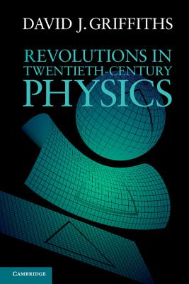Immagine del venditore per Revolutions in Twentieth-Century Physics (Paperback or Softback) venduto da BargainBookStores