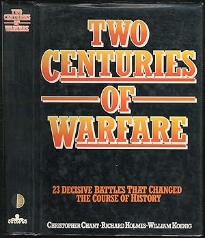 Bild des Verkufers fr Two Centuries of Warfare zum Verkauf von Between the Covers-Rare Books, Inc. ABAA