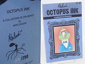 Octopus ink, a collection of drawings