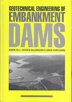 Geotechnical Engineering of Embankment Dams