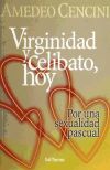 Imagen del vendedor de Virginidad y celibato, hoy : por una sexualidad pascual a la venta por AG Library