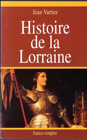 Image du vendeur pour Histoire de la Lorraine mis en vente par Versandantiquariat Sylvia Laue