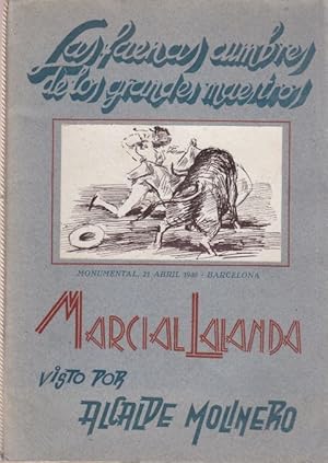 Immagine del venditore per Las faensas cumbres de los grandes maestros Marcial Lalanda visto por Alcalde Molinero. venduto da Altstadt Antiquariat Goslar