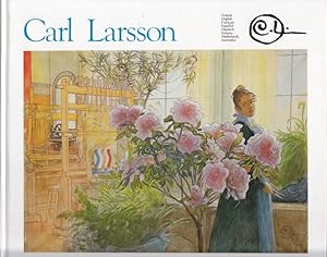 Seller image for Carl Larsson. Svensk, English, Francais, Espanol, Deutsch, Italiano, Nederlands, Suomeksi for sale by Altstadt Antiquariat Goslar