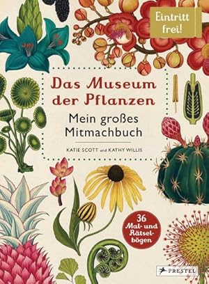 Bild des Verkufers fr Das Museum der Pflanzen. Mein Mitmachbuch: Eintritt frei! : Eintritt frei! zum Verkauf von AHA-BUCH GmbH