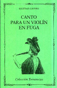 Imagen del vendedor de Canto para un violín en fuga a la venta por Rincón de Lectura