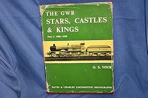 The GWR Stars, Castles @ Kings Part 1: 1906-1930