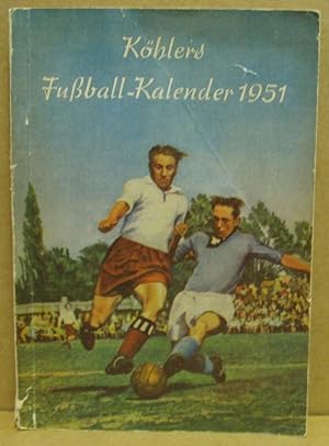 Köhlers Illustrierter Fussball-Kalender 1951.