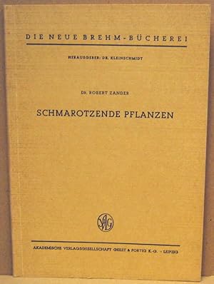 Schmarotzende Pflanzen. (Neue Brehm-Bücherei 33)