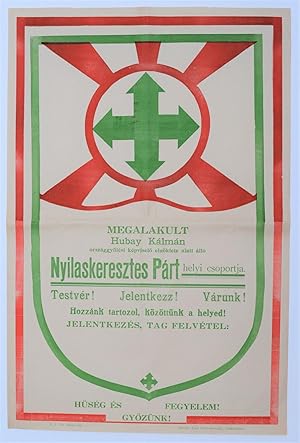 Announcement of the Establishment of the Local Unit of the Nyilaskeresztes Párt (Arrow Cross Party)