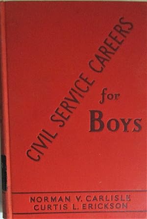Image du vendeur pour Civil Service Careers for Boys mis en vente par Moneyblows Books & Music