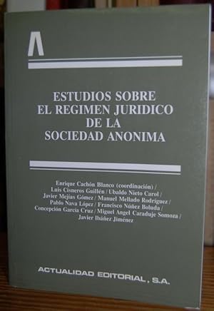 Bild des Verkufers fr ESTUDIOS SOBRE EL REGIMEN JURIDICO DE LA SOCIEDAD ANONIMA zum Verkauf von Fbula Libros (Librera Jimnez-Bravo)