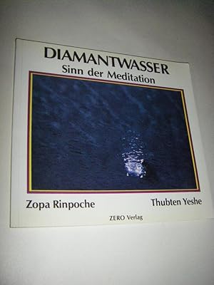 Diamantwasser. Sinn der Meditation