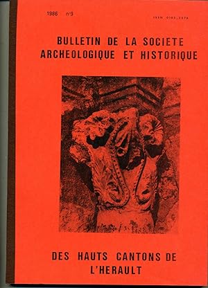 BULLETIN DE LA SOCIETE ARCHEOLOGIQUE ET HISTORIQUE DES HAUTS CANTONS DE L'HERAULT n° 9