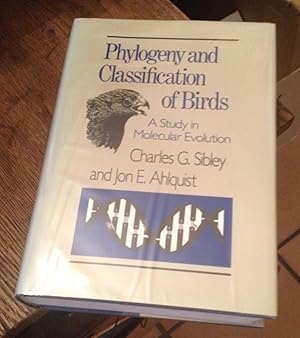 Seller image for Phylogeny and Classification of Birds: A Study in Molecular Evolution for sale by Xochi's Bookstore & Gallery