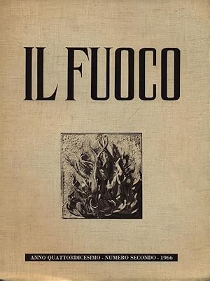 Bild des Verkufers fr Il Fuoco numero secondo/marzo-aprile 1966 zum Verkauf von Librodifaccia