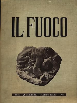 Bild des Verkufers fr Il Fuoco numero primo/gennaio-febbraio 1967 zum Verkauf von Librodifaccia