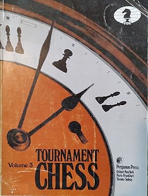 Seller image for Tournament Chess Volume 3 for sale by Shore Books