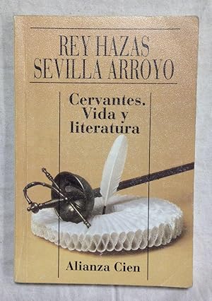 Imagen del vendedor de CERVANTES. Vida y literatura a la venta por Librera Sagasta