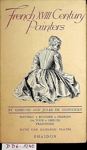 Immagine del venditore per French XVIII Century Painters. Watteau - Boucher - Chardin - La Tour - Greuze - Fragonard venduto da ANTIQUARIAT.WIEN Fine Books & Prints