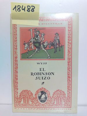 Bild des Verkufers fr EL ROBINSN SUIZO -FACSIMIL-3 zum Verkauf von Librera Circus